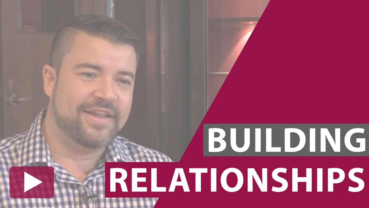 building relationships video thumbnail